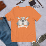 Milk Me Unisex t-shirt